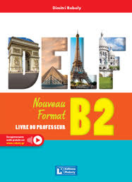 Εκδόσεις Roboly - DELF B2 Nouveau Format - Livre du professeur